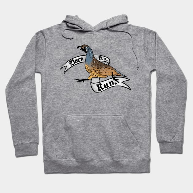 Born to Run - Quail Hoodie by Animal Prints